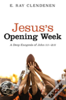 Jesus'S Opening Week