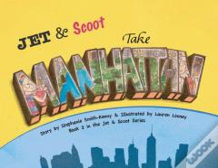 Jet & Scoot - Take Manhattan