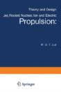 Jet, Rocket, Nuclear, Ion And Electric Propulsion - Preview