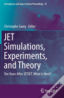 Jet Simulations, Experiments, And Theory
