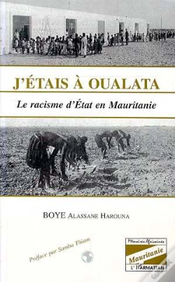 Capa do artigo J'Étais À Oualata ; Le Racisme D'État En Mauritanie