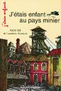J'Étais Enfant Au Pays Minier - Preview
