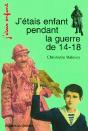 J'Étais Enfant Pendant La Guerre De 14-18 - Preview