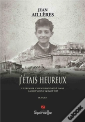 J'Étais Heureux