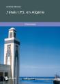 J'Étais I.P.S. En Algérie (2e Édition) - Preview