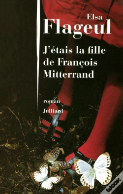 Capa do artigo J'Étais La Fille De François Mitterrand