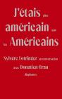 J'Étais Plus Américain Que Les Américains - Preview