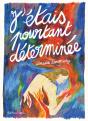 J'Étais Pourtant Déterminée - Preview