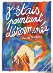 J'Étais Pourtant Déterminée