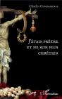 J'Etais Pretre Et Ne Suis Plus Chretien - Preview
