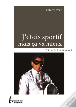 Capa do artigo J'Étais Sportif Mais Ça Va Mieux
