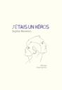 J'Étais Un Héros - Preview