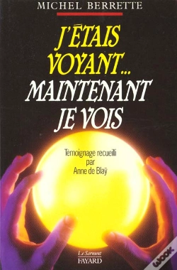 Capa do artigo J'Etais Voyant, Maintenant Je Vois