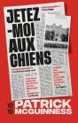 Jetez-Moi Aux Chiens - Preview