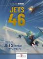 Jets 46 : Les Projets De Jets De Combat De La Luftwaffe - Preview