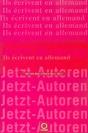Jetzt Autoren ; Ils Ecrivent En Allemand - Preview