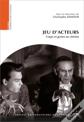 Jeu D'Acteurs : Corps Et Gestes Au Cinéma