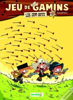 Capa do artigo Jeu De Gamins Tome 2 : Les Cow-Boys