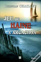 Capa do artigo Jeu De Haine A Arcachon