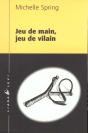 Jeu De Mains ; Jeu De Vilain - Preview