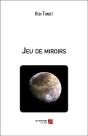 Jeu De Miroirs - Preview
