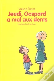 Capa do artigo Jeudi, Gaspard A Mal Aux Dents