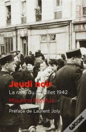 Capa do artigo Jeudi Noir : La Rafle Du 16 Juillet 1942