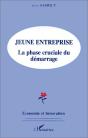 Jeune Entreprise ; La Phase Cruciale Du Démarrage - Preview