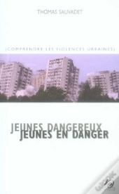 Jeunes Dangereux, Jeunes En Danger