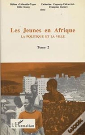 Jeunes En Afrique T.2 Politique Et La Ville