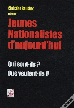 Capa do artigo Jeunes Nationalistes D'Aujourd'Hui ; Qui Sont-Ils ? Que Veulent-Ils ?