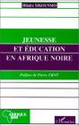 Jeunesse Et Éducation En Afrique Noire - Preview
