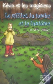 Jeunesse Rocher ; Kevin Et Les Magiciens