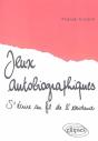 Jeux Autobiographiques, S'Écrire Au Fil De L'Existence - Preview