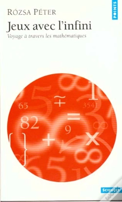 Capa do artigo Jeux Avec L'Infini. Voyage A Travers Les Mathematiques