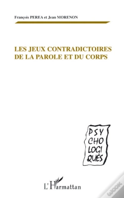 Capa do artigo Jeux Contradictoires De La Parole Et Du Corps