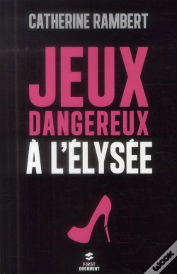 Capa do artigo Jeux Dangereux A L'Elysee