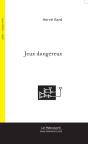 Jeux Dangereux - Preview