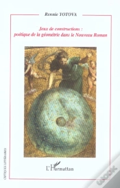 Capa do artigo Jeux De Constructions ; Poetique De La Geometrie Dans Le Nouveau Roman