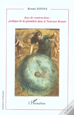 Capa do artigo Jeux De Constructions ; Poetique De La Geometrie Dans Le Nouveau Roman