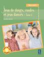 Jeux De Doigts, Rondes Et Jeux Dansés - Tome 2 (+ Cd Audio) - Preview