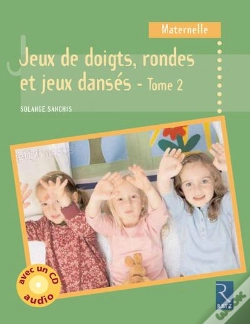 Capa do artigo Jeux De Doigts, Rondes Et Jeux Dansés - Tome 2 (+ Cd Audio)