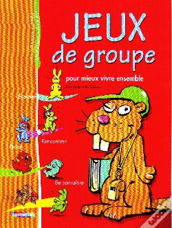 Capa do artigo Jeux De Groupe ; Pour Mieux Vivre Ensemble