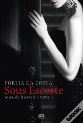 Jeux De Hasard T.1 ; Sous Escorte