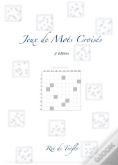 Jeux De Mots Croisés (3e Édition)