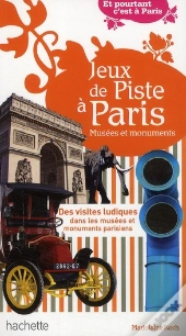 Jeux De Piste À Paris ; Les Monuments