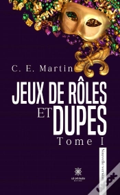 Capa do artigo Jeux De Roles Et Dupes - Tome I : Nouvelle Version
