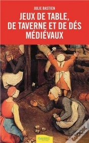Capa do artigo Jeux De Table, De Taverne Et De Des Medievaux