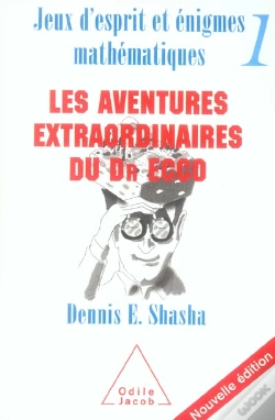 Capa do artigo Jeux D'Esprit Et Enigmes Mathematiques T.1 ; Les Aventures Extraordinaires Du Dr Ecco