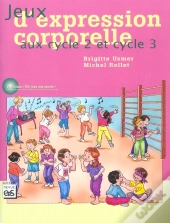 Jeux D'Expression Corporelle Aux Cycle 2 Et Cycle 3